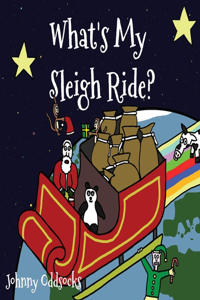 What's My Sleigh Ride?