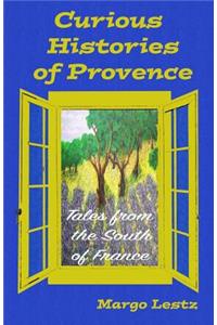 Curious Histories of Provence