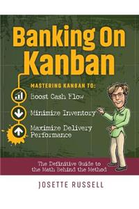 Banking on Kanban