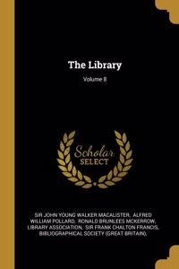 The Library; Volume 8