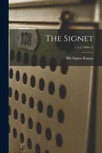 Signet; v.1-2 1909-11