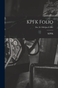 KPFK Folio; Dec 26 1960-Jan 8 1961