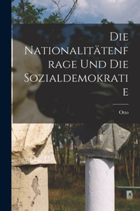 Nationalitätenfrage und die Sozialdemokratie