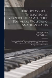 Chronologisch-Thematisches Verzeichnis Sämtlicher Tonwerke Wolfgang Amade Mozarts