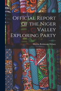 Official Report of the Niger Valley Exploring Party