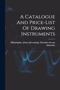 Catalogue And Price-list Of Drawing Instruments