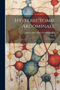 Hystérectomie Abdominale