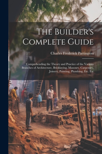 Builder's Complete Guide