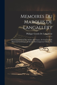 Memoires Du Marquis De Langallery