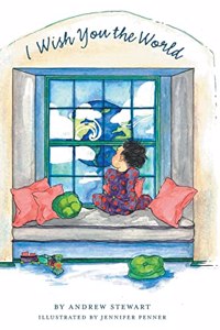 I Wish You The World