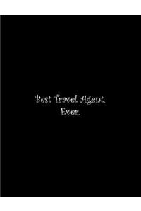 Best Travel Agent. Ever