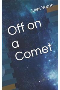Off on a Comet