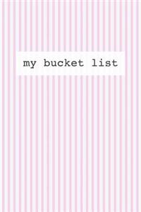 My Bucket List