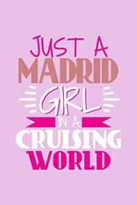 Just A Madrid Girl In A Cruising World