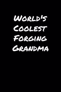 World's Coolest Forging Grandma
