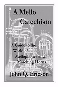 Mello Catechism
