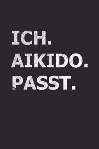 Ich Aikido Passt