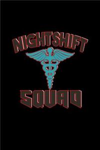 Nightshift Squad