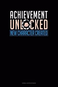 Achievement Unlocked New Character Created