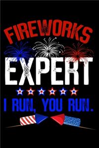 Fireworks expert i run you run