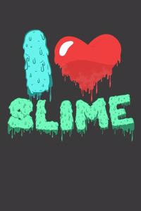 I Love Slime