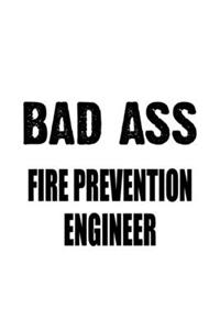 Badass Fire Prevention Engineer