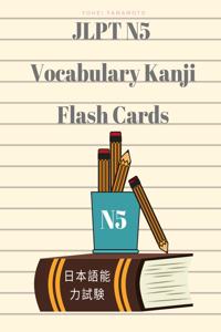 Jlpt N5 Vocabulary Kanji Flash Cards