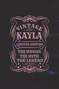 Vintage Kayla Limited Edition the Woman the Myth the Legend