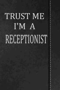 Trust Me I'm a Receptionist