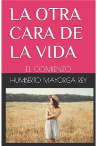 La Otra Cara de la Vida