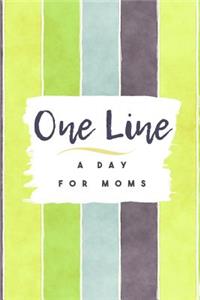 One Line A Day For Moms