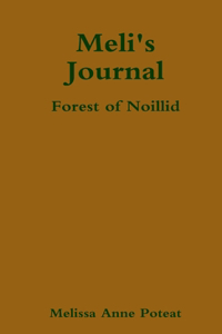 Meli's Journal - Forest of Noillid