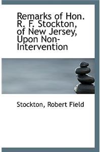 Remarks of Hon. R. F. Stockton, of New Jersey, Upon Non-Intervention