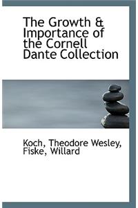 The Growth & Importance of the Cornell Dante Collection