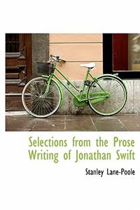 Selections from the Prose Writing of Jonathan Swift