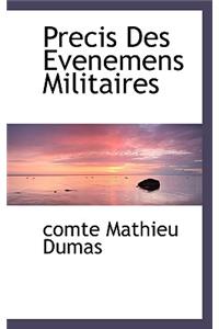 Precis Des Evenemens Militaires