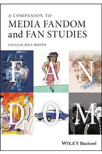Companion to Media Fandom and Fan Studies