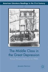 The Middle Class in the Great Depression