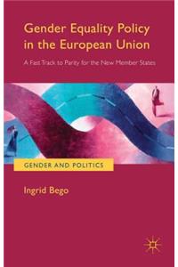 Gender Equality Policy in the European Union