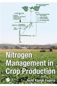 Nitrogen Management in Crop Production