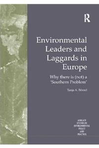 Environmental Leaders and Laggards in Europe