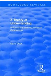 A Theory of Understanding