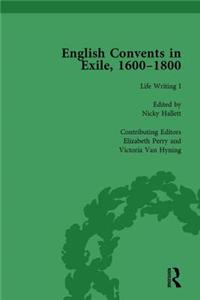 English Convents in Exile, 1600–1800, Part I, vol 3