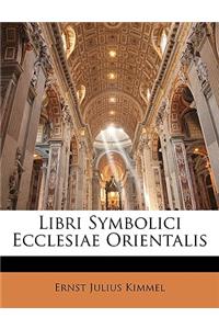 Libri Symbolici Ecclesiae Orientalis