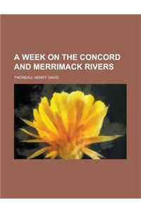 A Week on the Concord and Merrimack Rivers