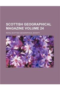 Scottish Geographical Magazine Volume 24