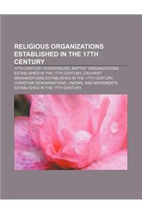 Religious Organizations Established in the 17th Century