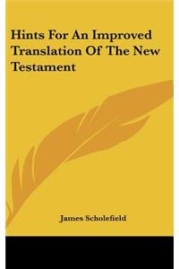 Hints for an Improved Translation of the New Testament