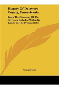 History of Delaware County, Pennsylvania