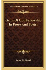 Gems of Odd Fellowship in Prose and Poetry